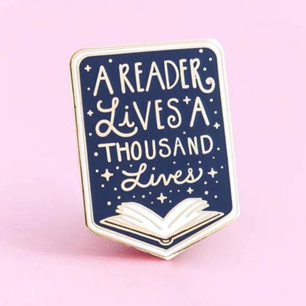 A Reader Lives a Thousand Lives Enamel Pin
